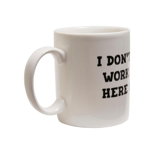 Mister Tee Dont Work Here Cup white one size
